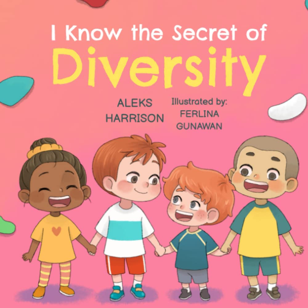 I Know the Secret of Diversity: Children&