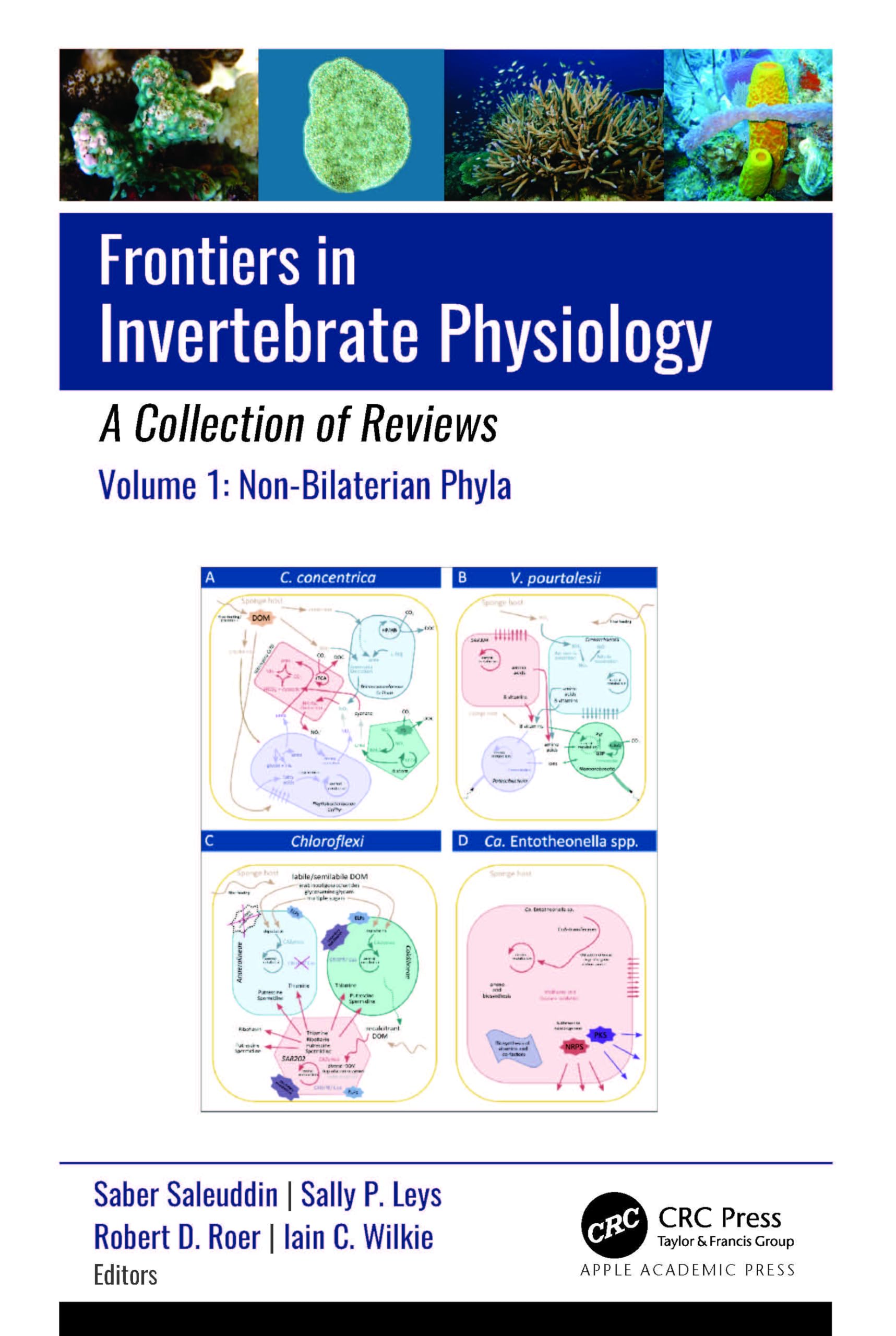 Frontiers in Invertebrate Physiology: A Collection of Reviews: Volume 1: Non-Bilaterian Phyla (Frontiers in Invertebrate Physiology: a Collection of Reviews, 1)