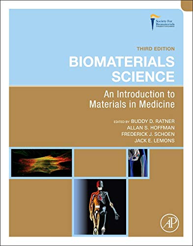 Biomaterials Science: An Introduction to Materials in Medicine — used book cover