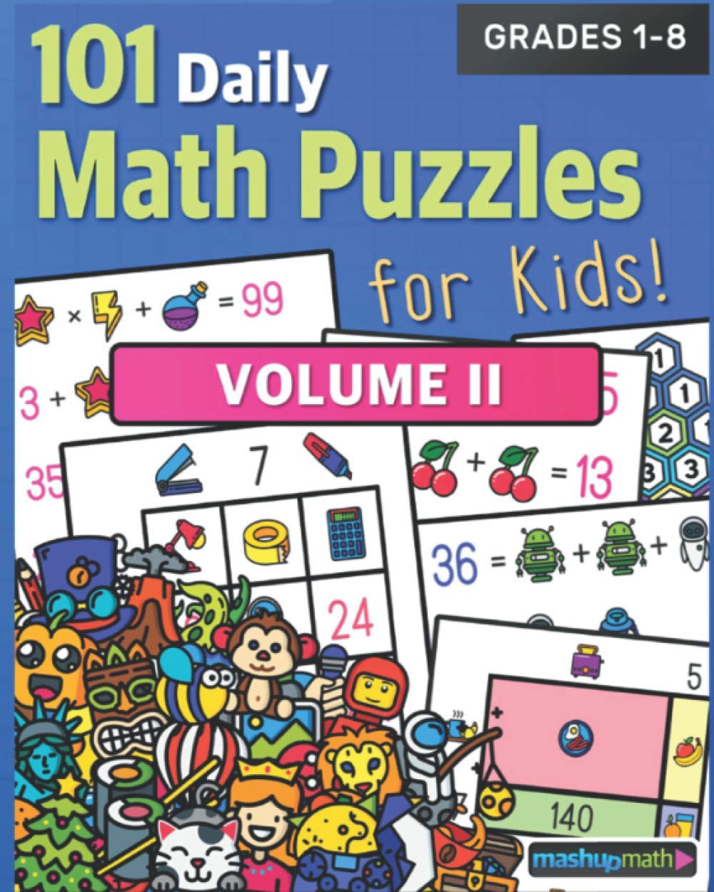 101 Daily Math Puzzles for Kids! Volume 2: For Students in Grades 1-8