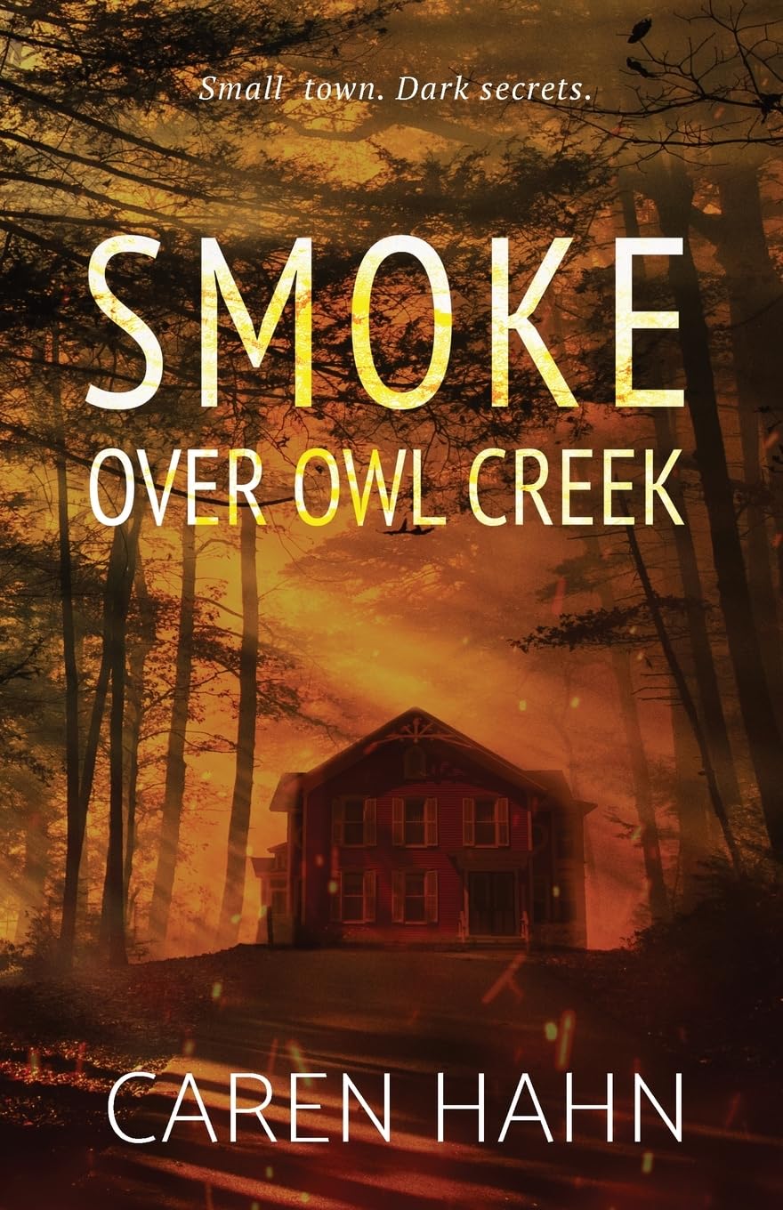 Smoke over Owl Creek (Owl Creek Series)