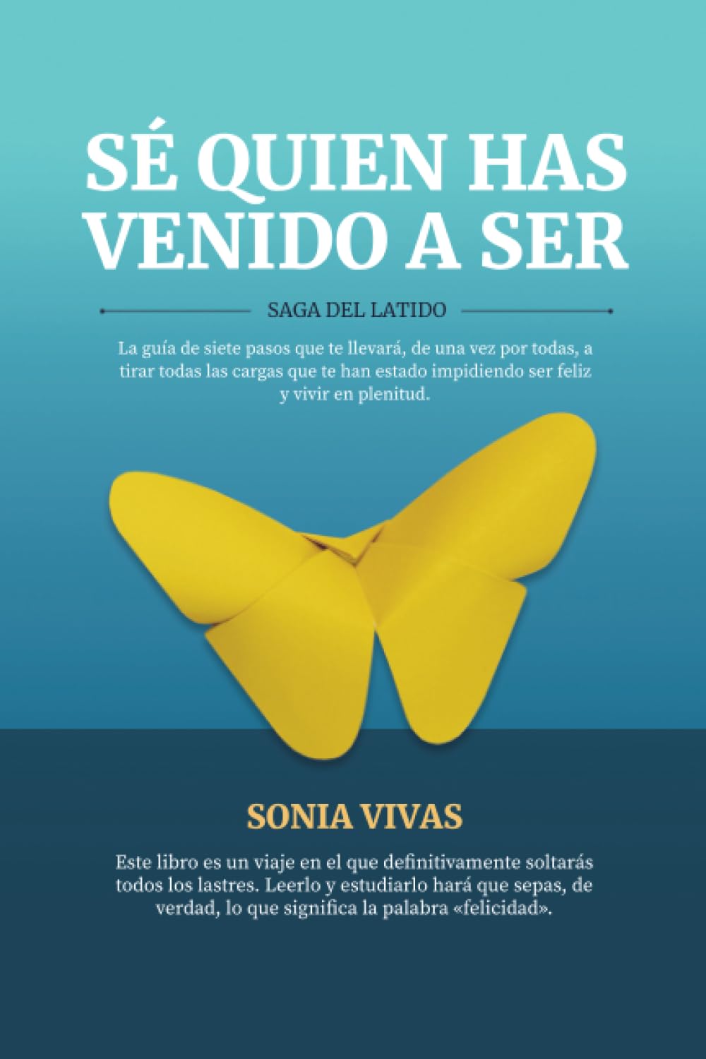 SÉ QUIEN HAS VENDO A SER — used book cover
