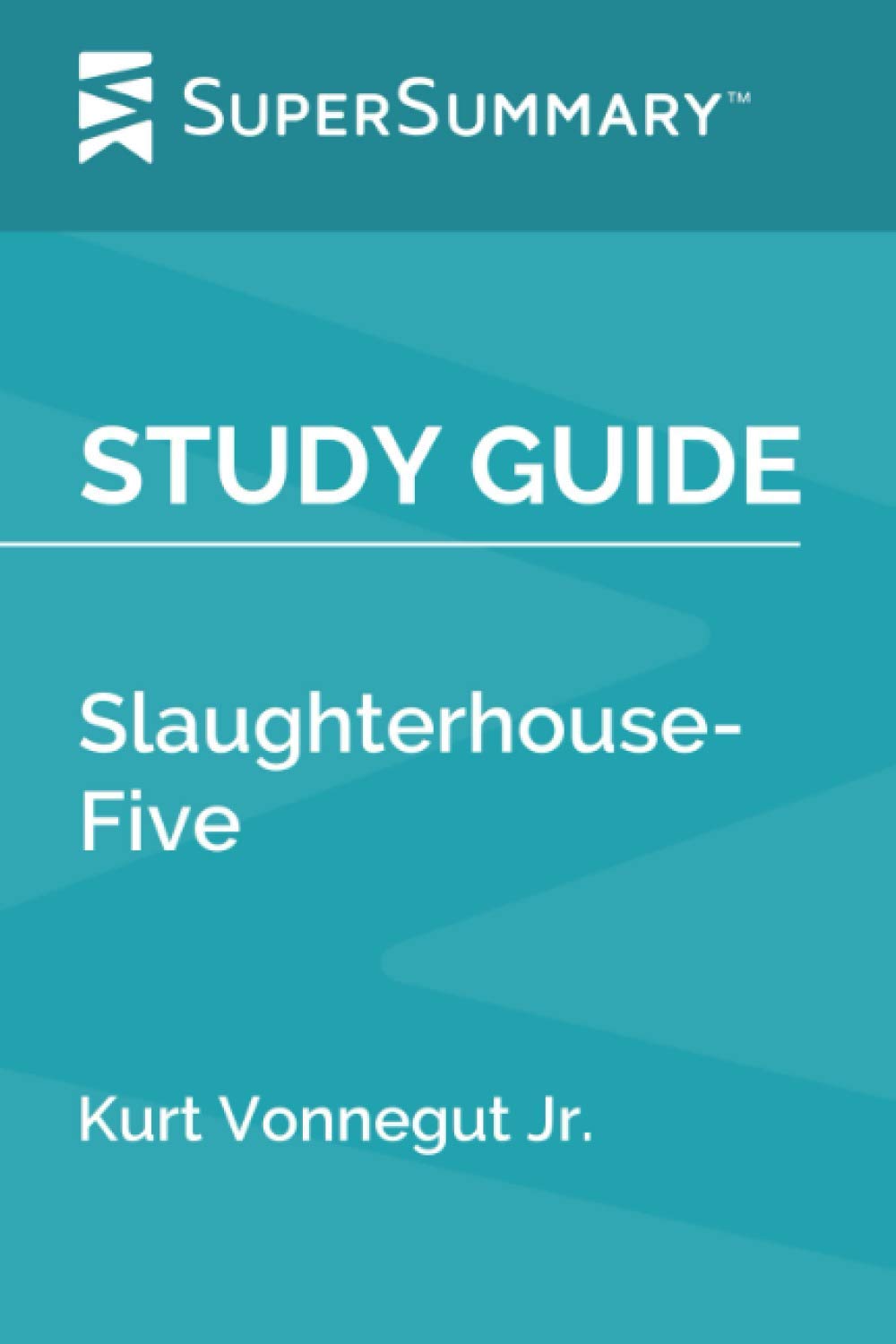 Study Guide: Slaughterhouse-Five by Kurt Vonnegut Jr. — used book cover