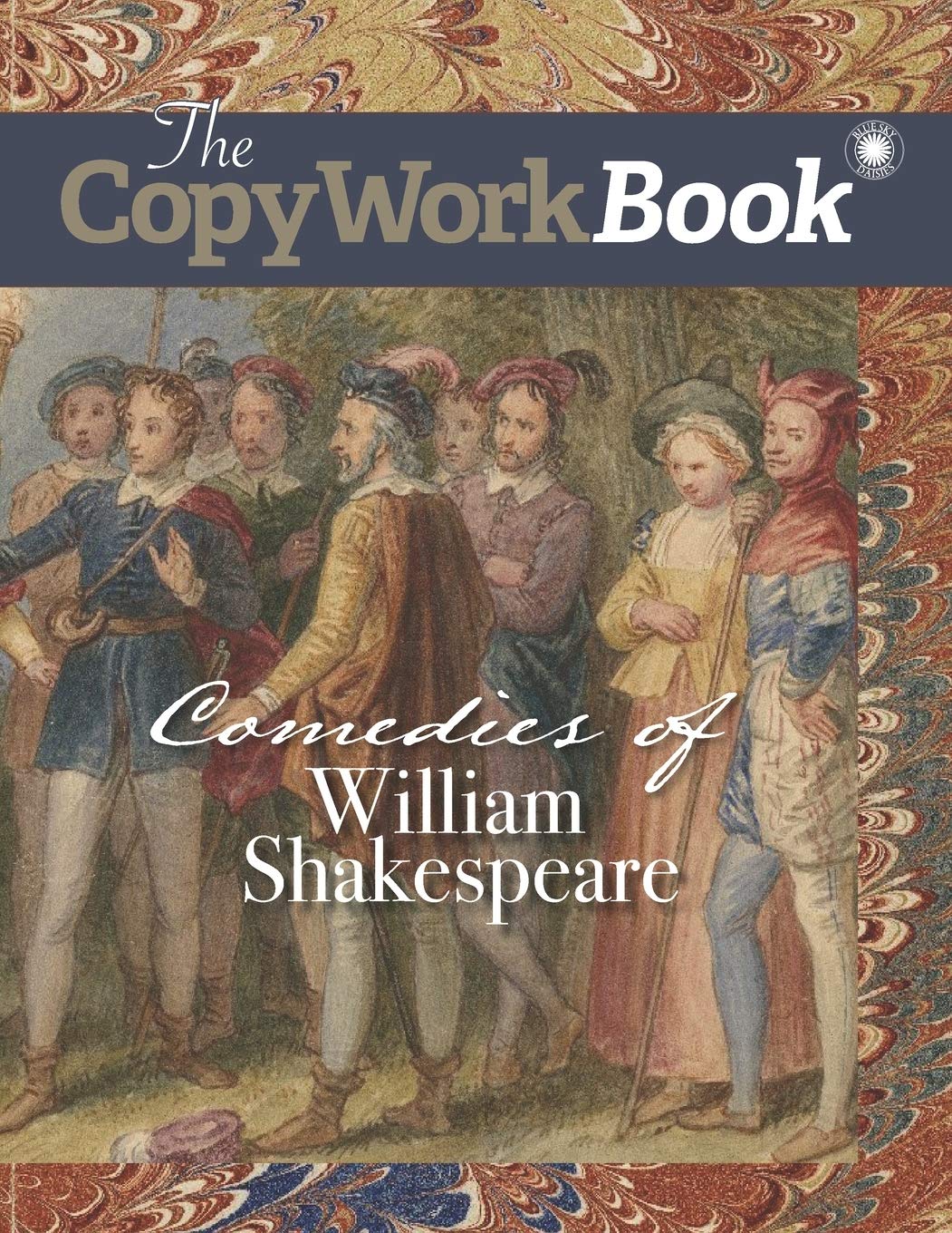 The CopyWorkBook: Comedies of William Shakespeare (The CopyWorkBook Series)