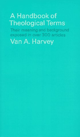 Handbook of Theological Terms