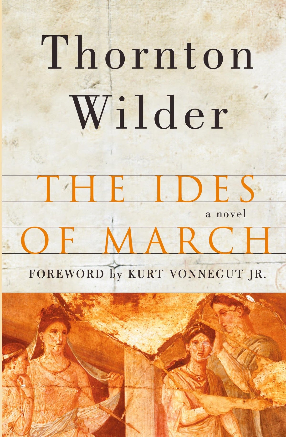 The Ides of March: A Novel