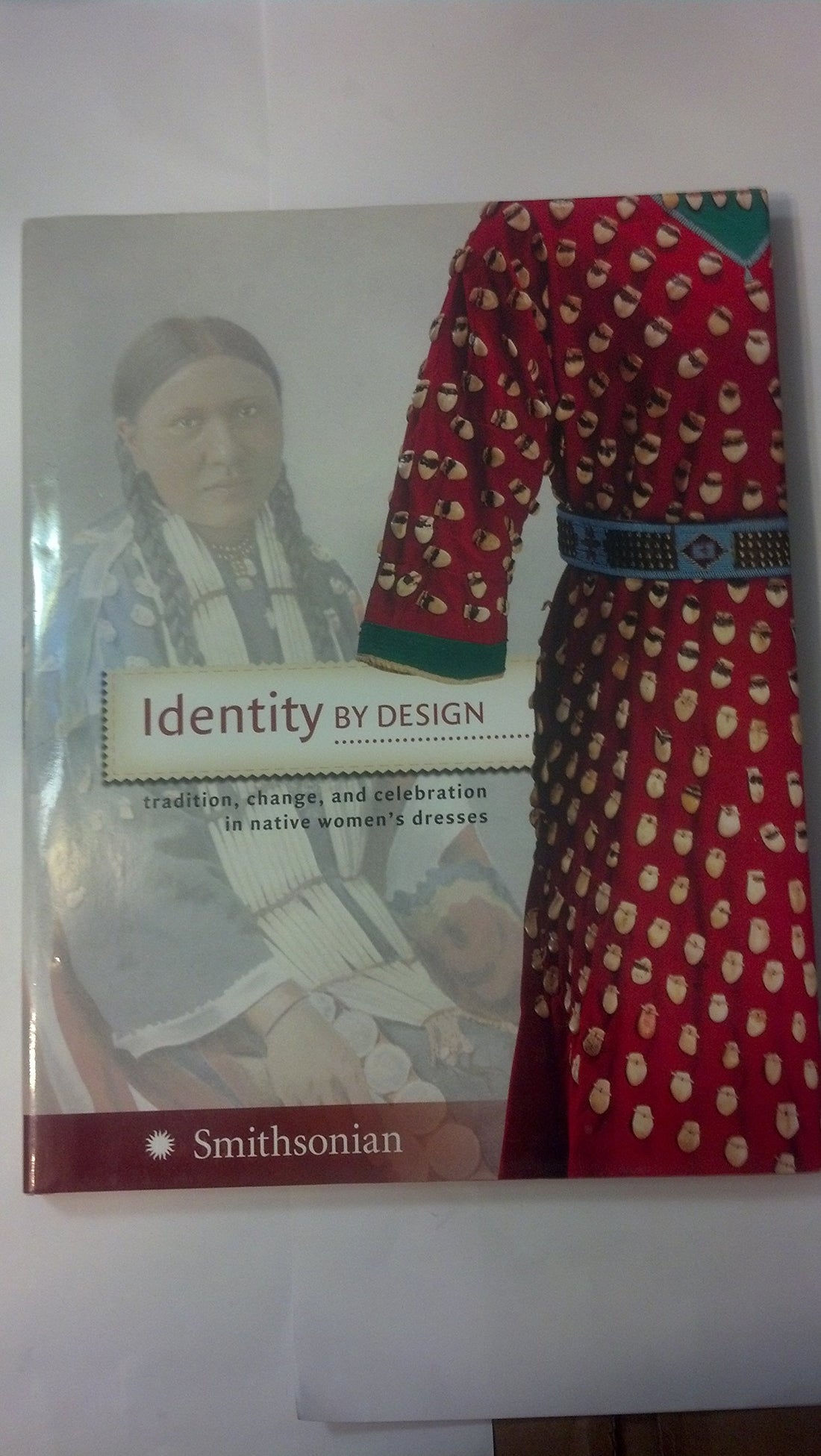 Identity by Design: Tradition, Change, and Celebration in Native Women&