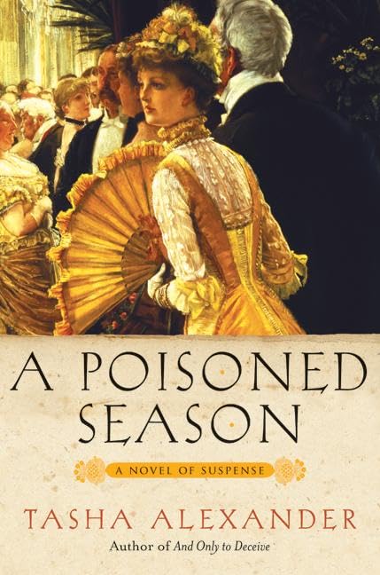 A Poisoned Season (Lady Emily Mysteries, 2)