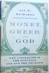 Money, Greed, and God — used book cover