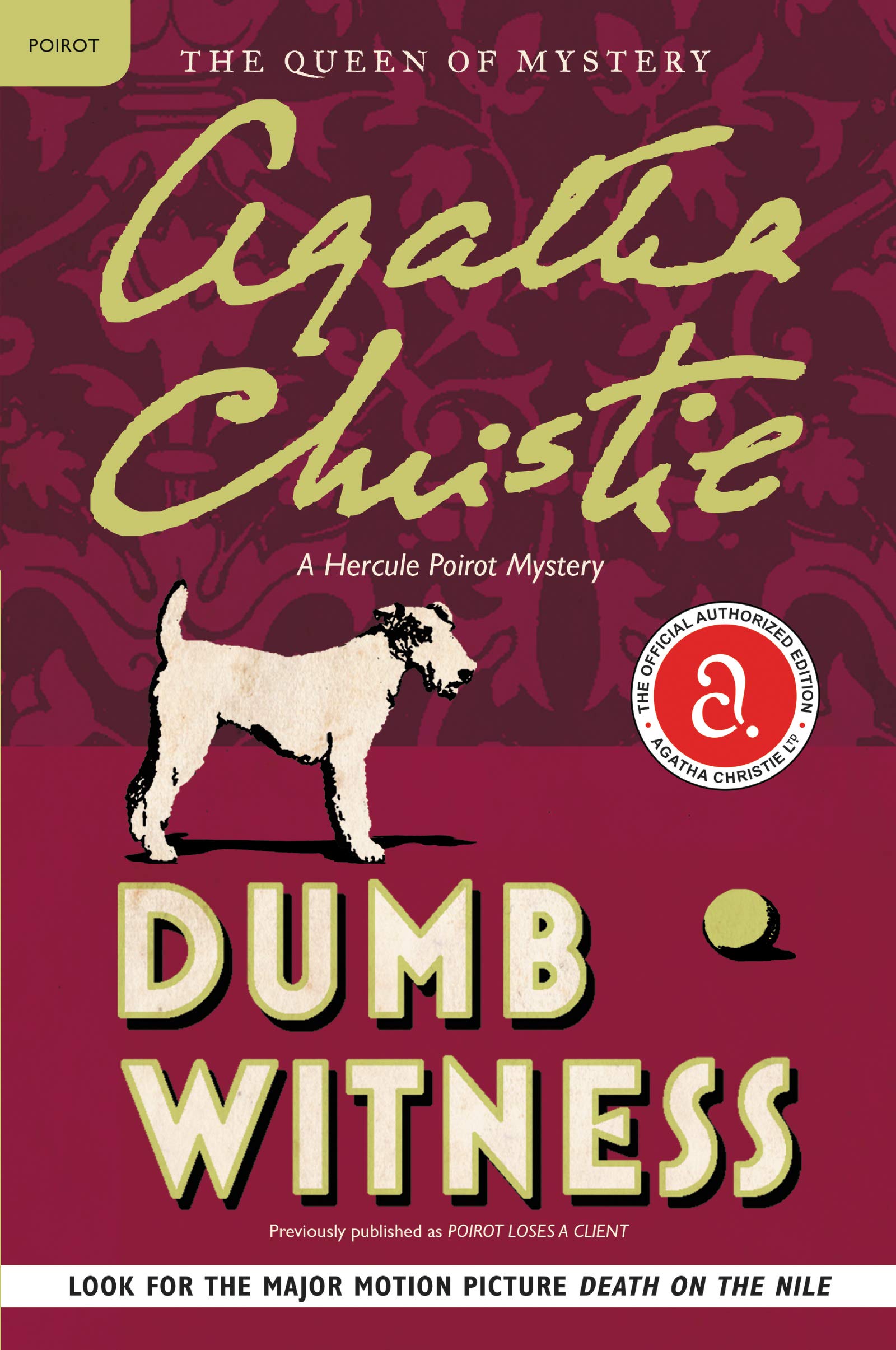 Dumb Witness: A Hercule Poirot Mystery: The Official Authorized Edition (Hercule Poirot Mysteries, 16)