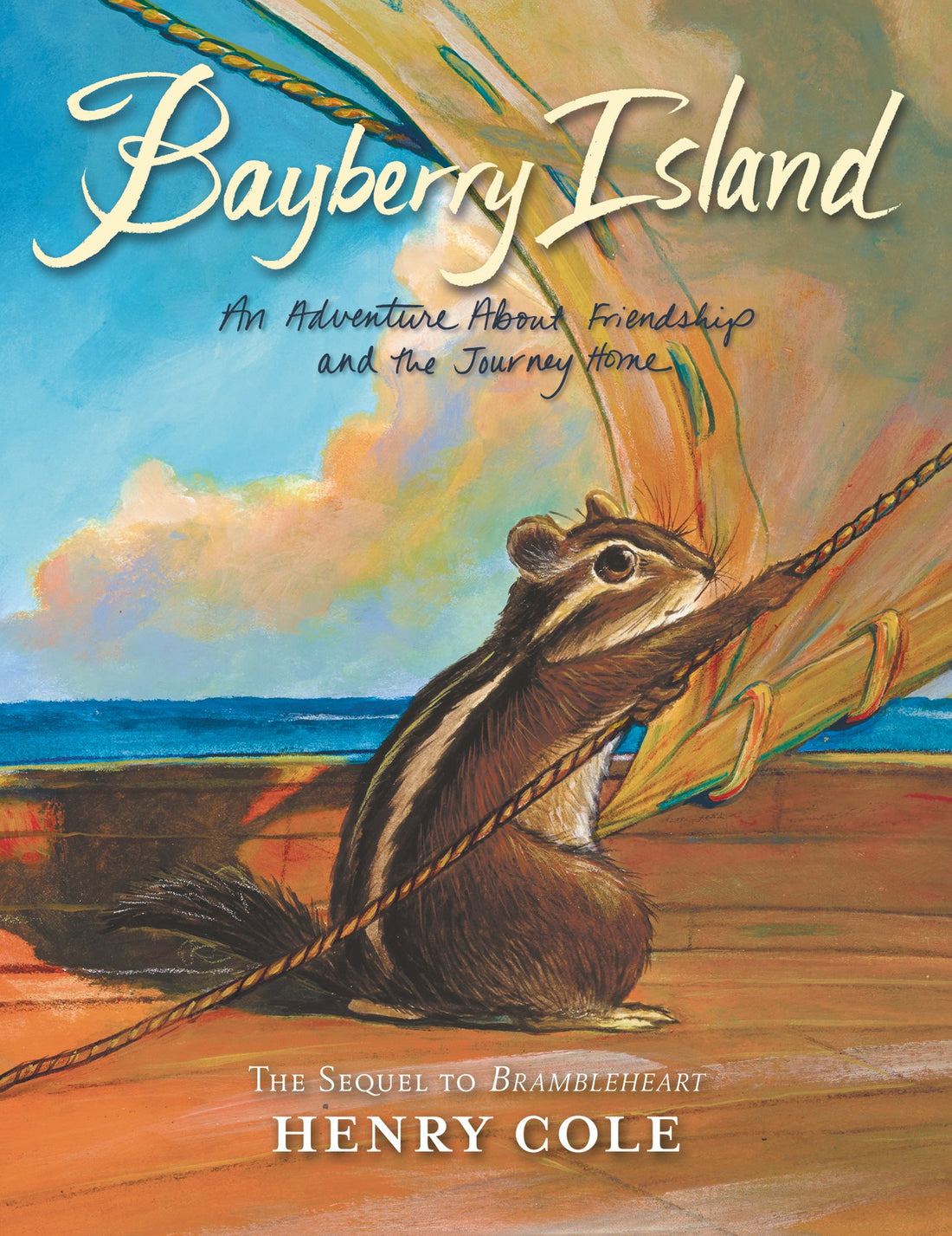 Brambleheart #2: Bayberry Island: An Adventure About Friendship and the Journey Home