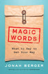 Magic Words: The New Science of Language for Persuasion, Communication, and Driving Action — used book cover
