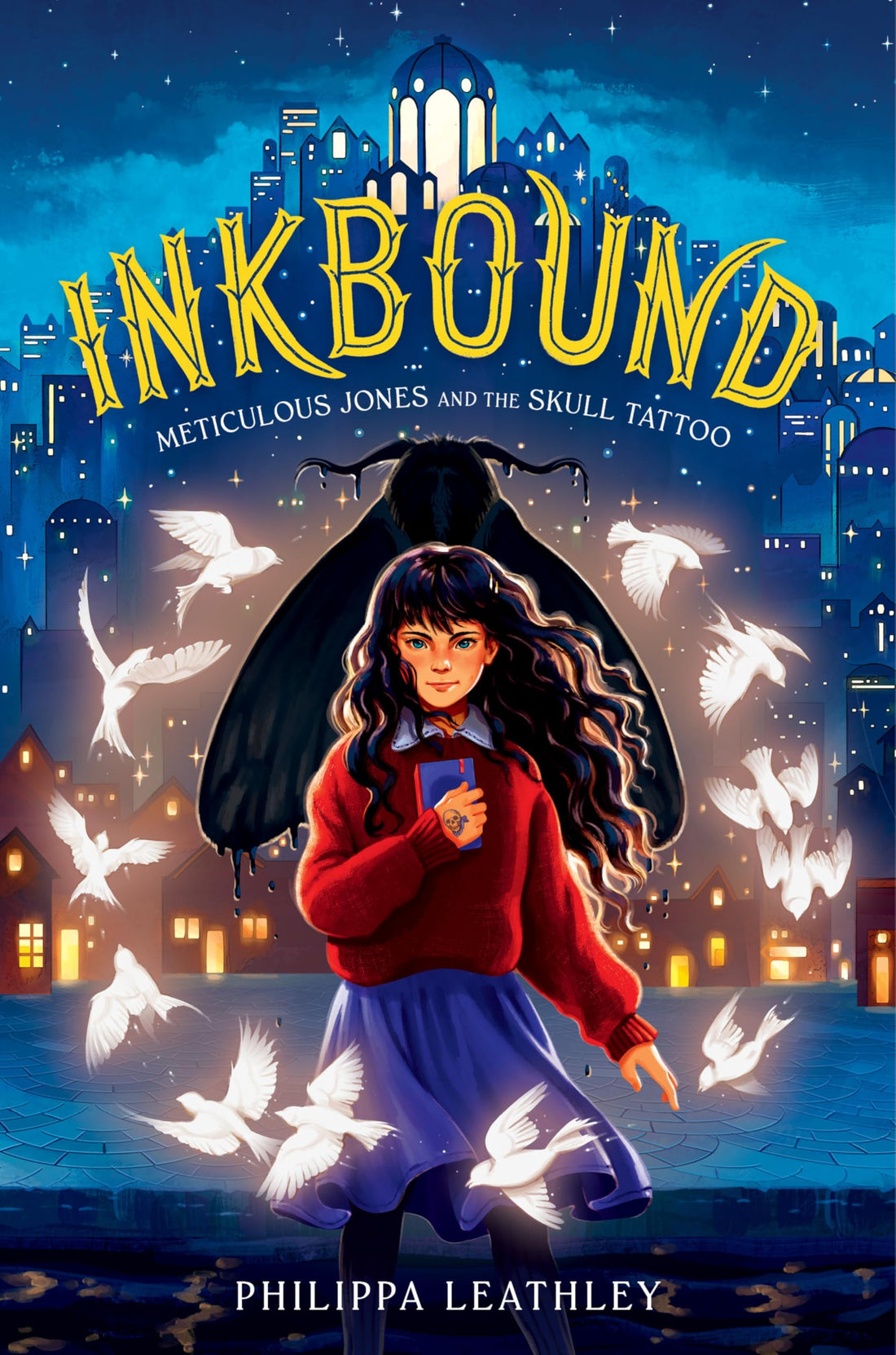 Inkbound: Meticulous Jones and the Skull Tattoo: An Enchanting Fantasy About Magical Fate, Missing Fathers, and a Heroine&