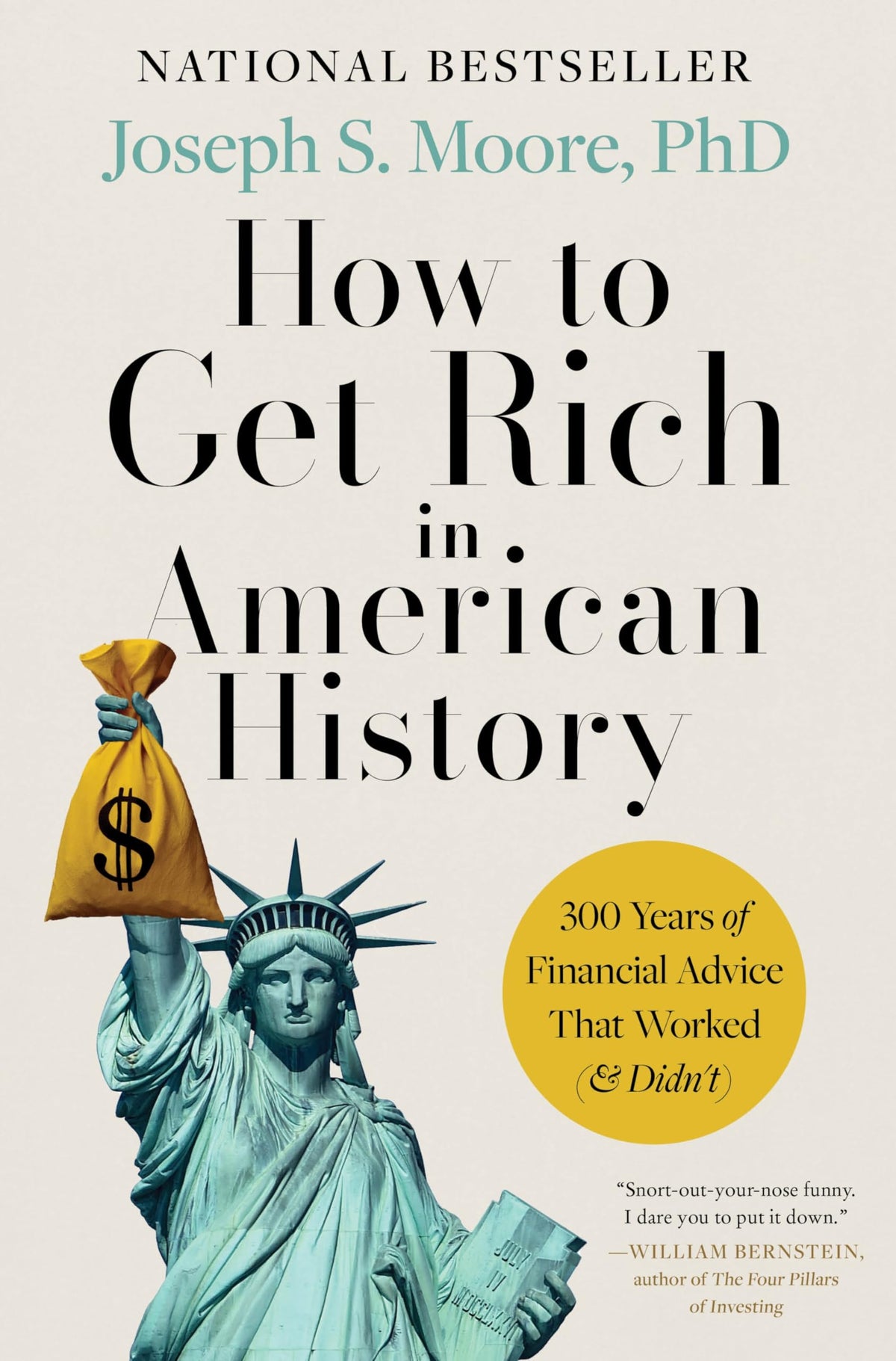 How to Get Rich in American History: 300 Years of Financial Advice That Worked (&amp; Didn&