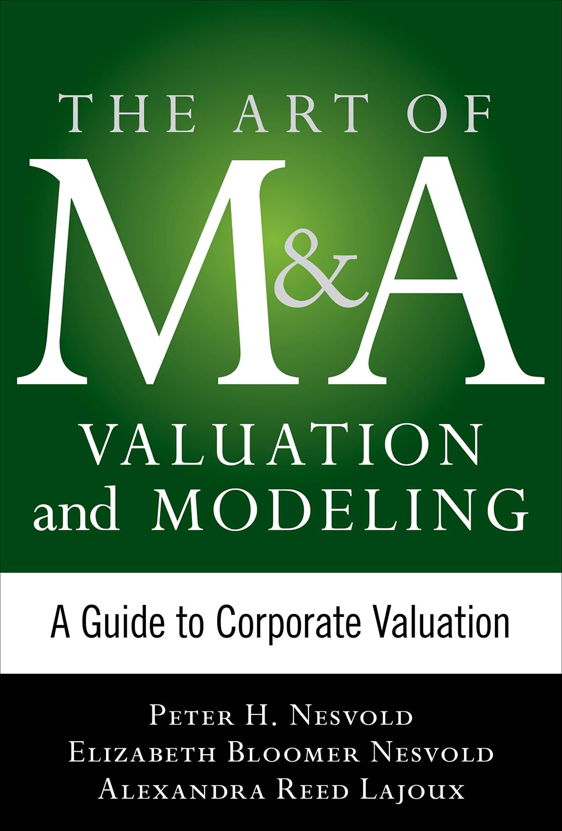 Art of M&amp;A Valuation and Modeling — used book cover