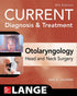 CURRENT Diagnosis & Treatment Otolaryngology--Head and Neck Surgery, Fourth Edition — used book cover
