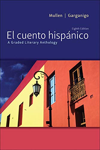 El cuento hispánico: A Graded Literary Anthology