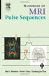 Handbook of MRI Pulse Sequences — used book cover