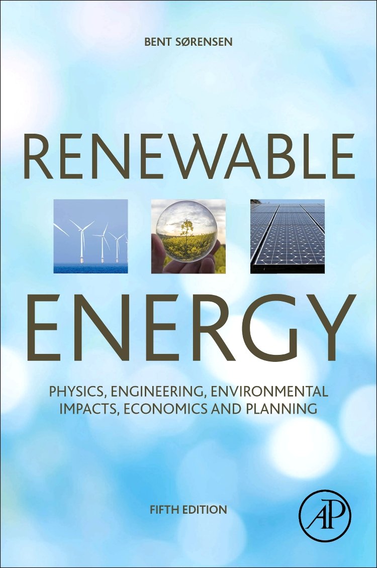 Renewable Energy: Physics, Engineering, Environmental Impacts, Economics and Planning — used book cover