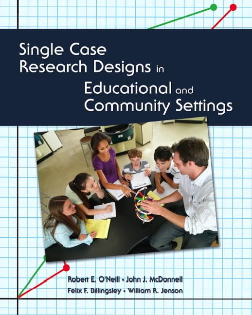 Single Case Research Designs in Educational and Community Settings — used book cover