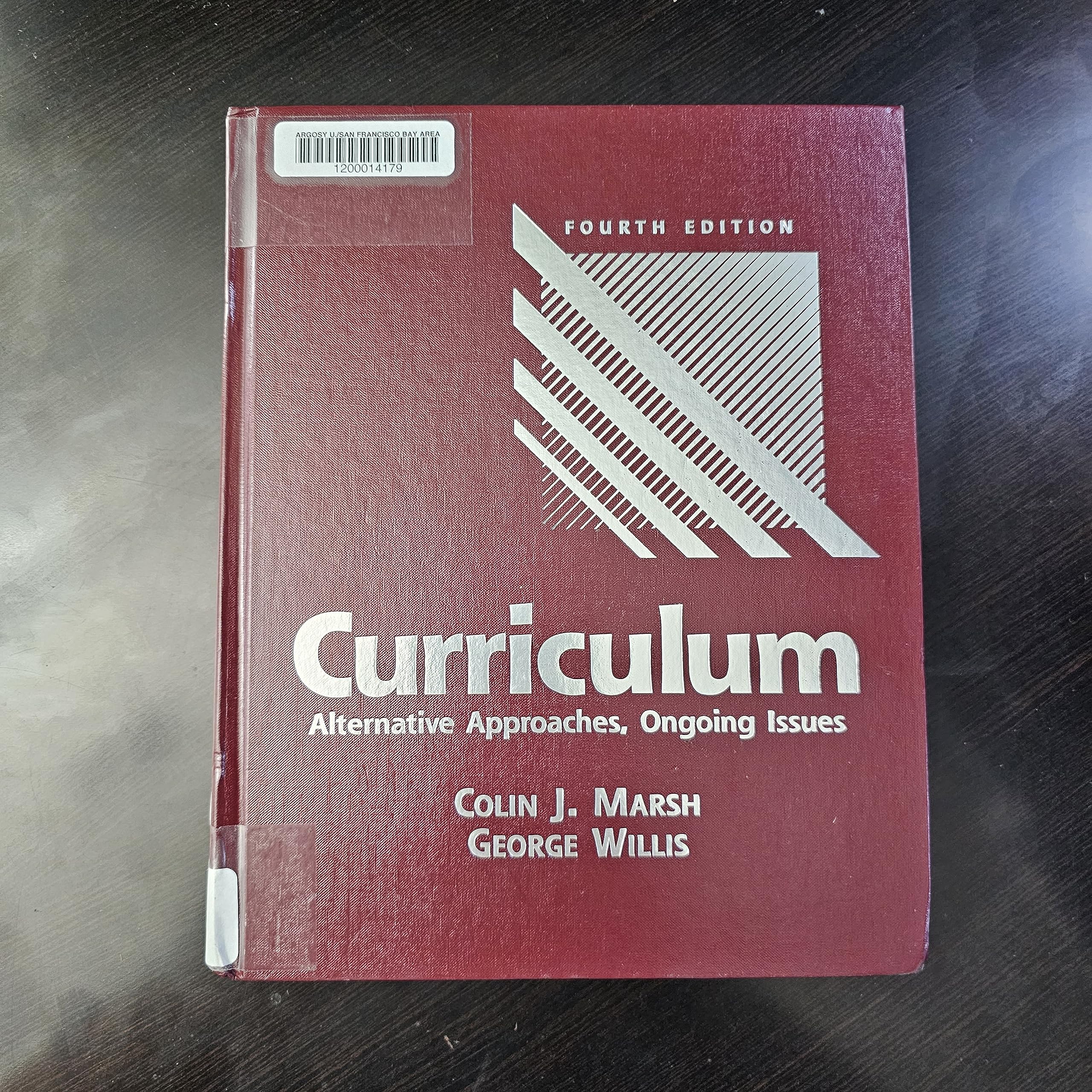 Curriculum: Alternative Approaches, Ongoing Issues (4th Edition)