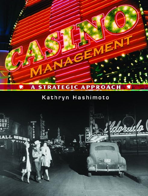 Casino Management: A Strategic Approach