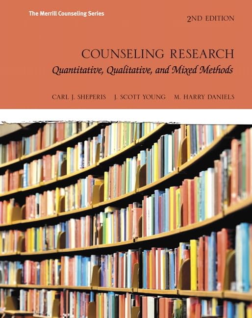 Counseling Research: Quantitative, Qualitative, and Mixed Methods (Merrill Counseling)