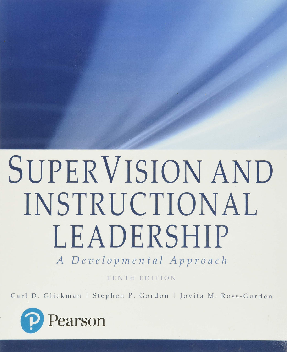 SuperVision and Instructional Leadership: A Developmental Approach