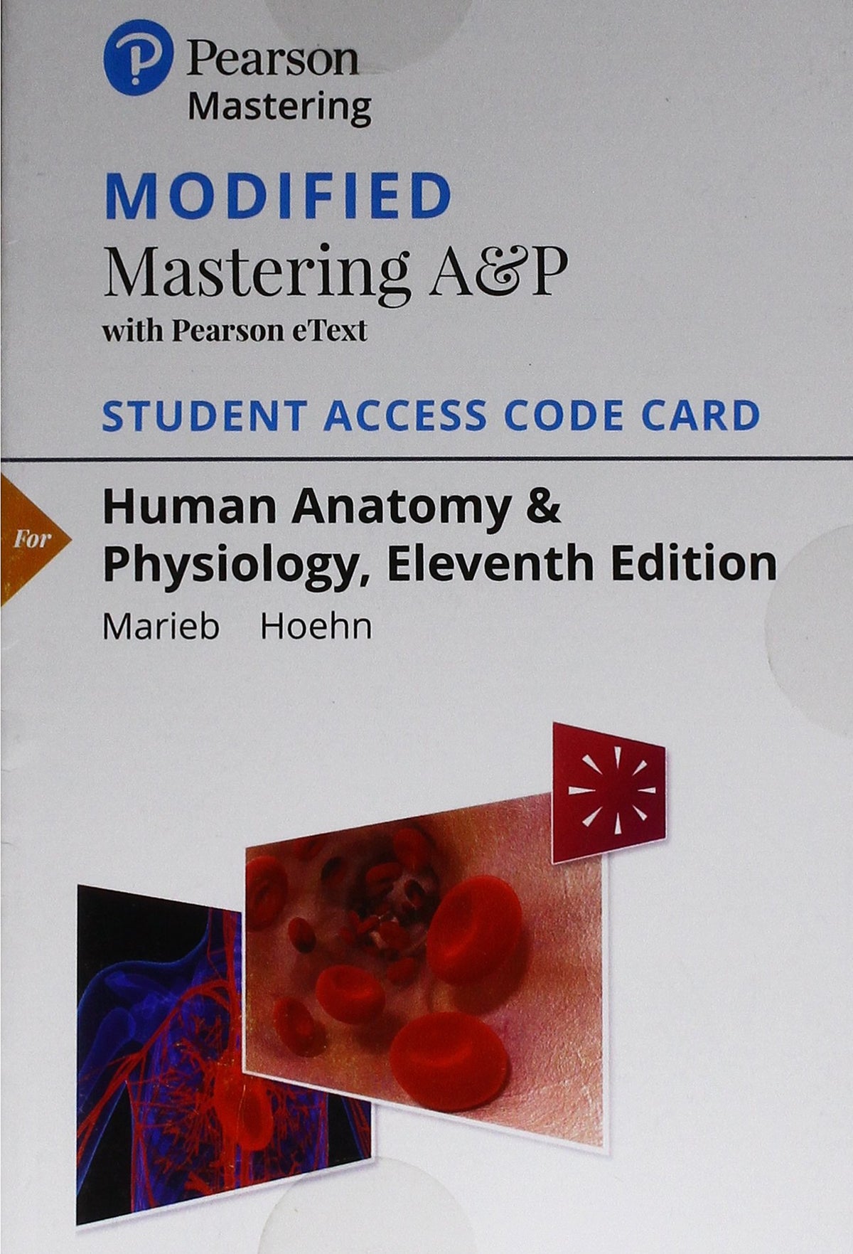 Modified Mastering A&amp;P with Pearson eText -- Standalone Access Card -- for Human Anatomy &amp; Physiology (11th Edition)