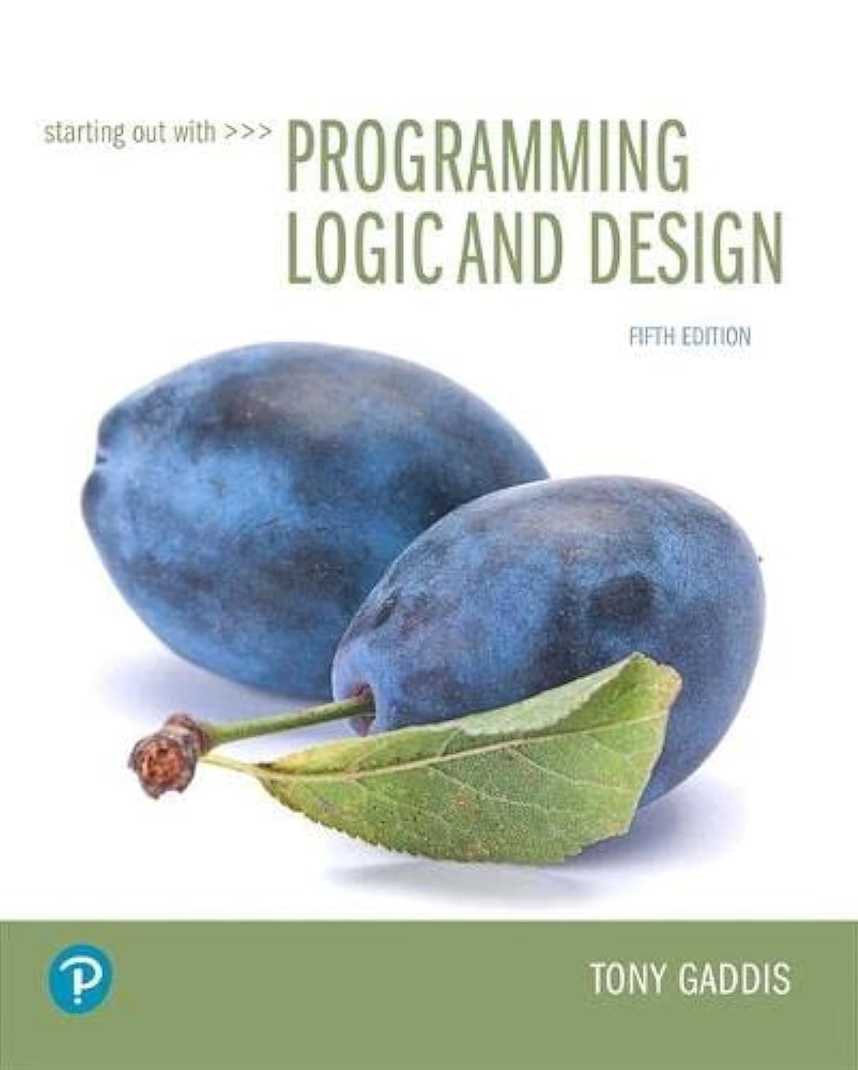 Starting Out with Programming Logic and Design — used book cover