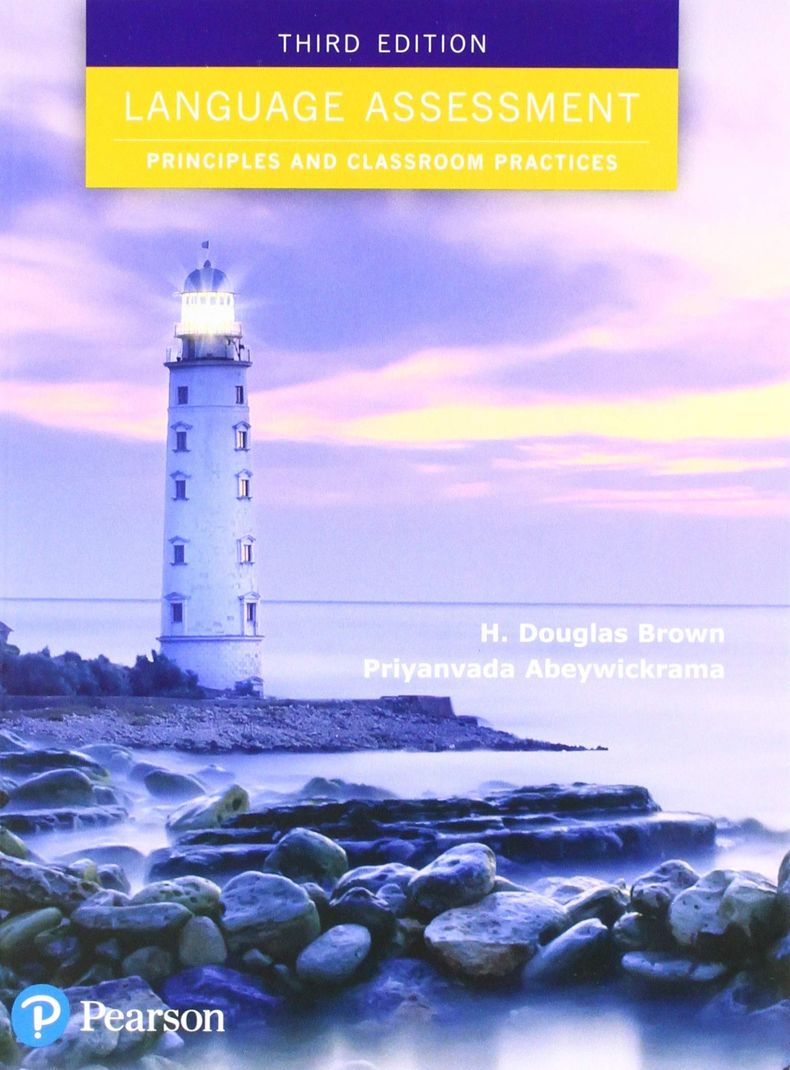 Language Assessment: Principles and Classroom Practices