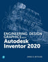 Engineering Design Graphics with Autodesk Inventor 2020 — used book cover