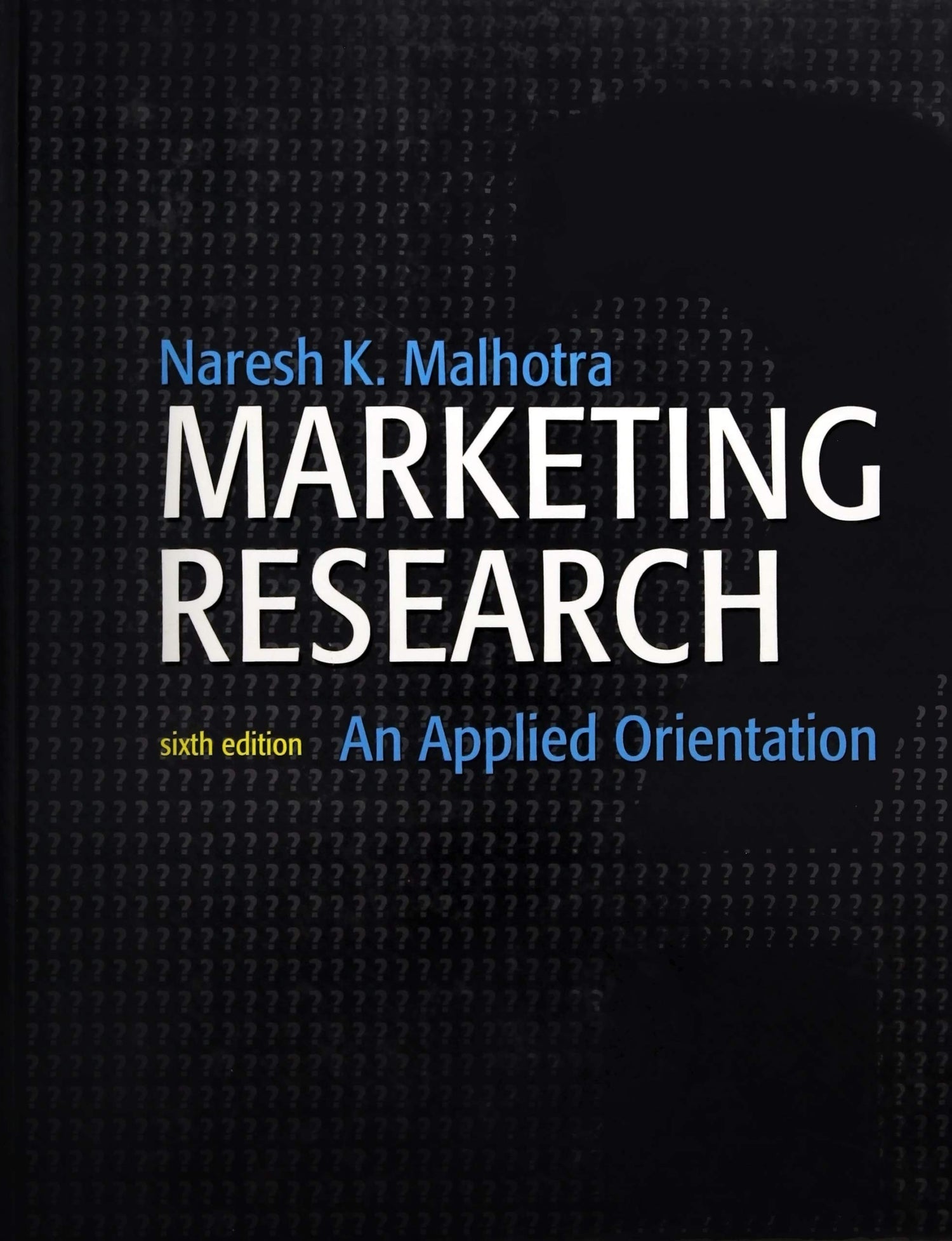 Marketing Research: An Applied Orientation — used book cover