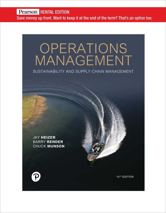 Operations Management: Sustainability and Supply Chain [RENTAL EDITION]