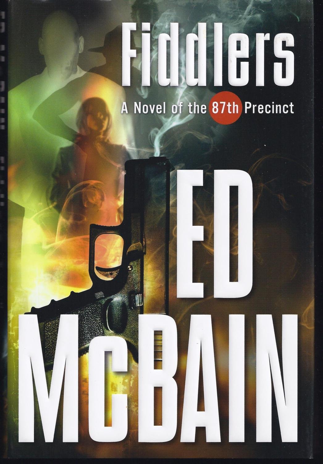 Fiddlers: A Novel Of The 87th Precinct