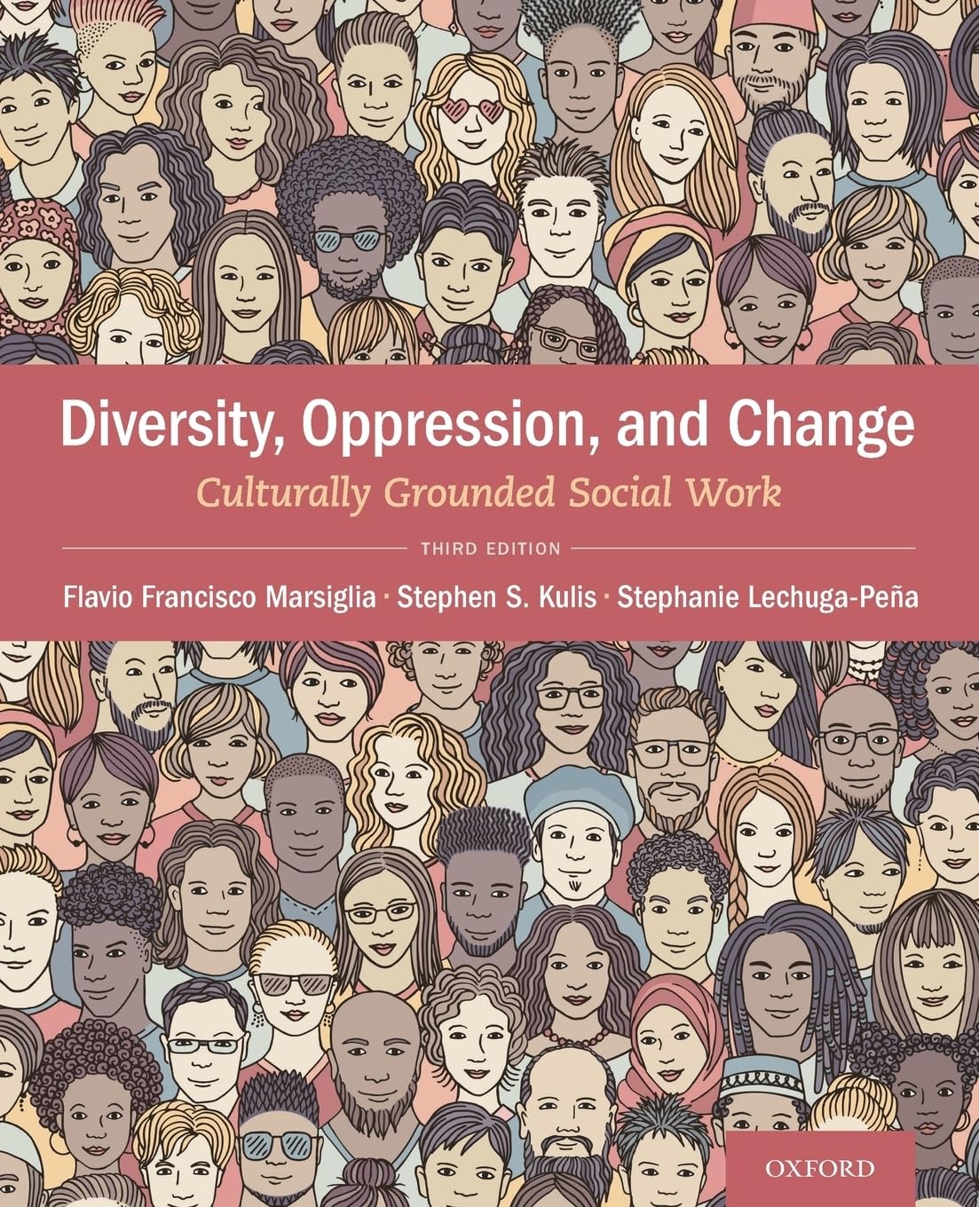 Diversity, Oppression, &amp; Change: Culturally Grounded Social Work