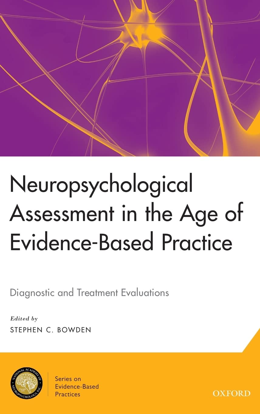 Neuropsychological Assessment in the Age of Evidence-Based Practice — used book cover