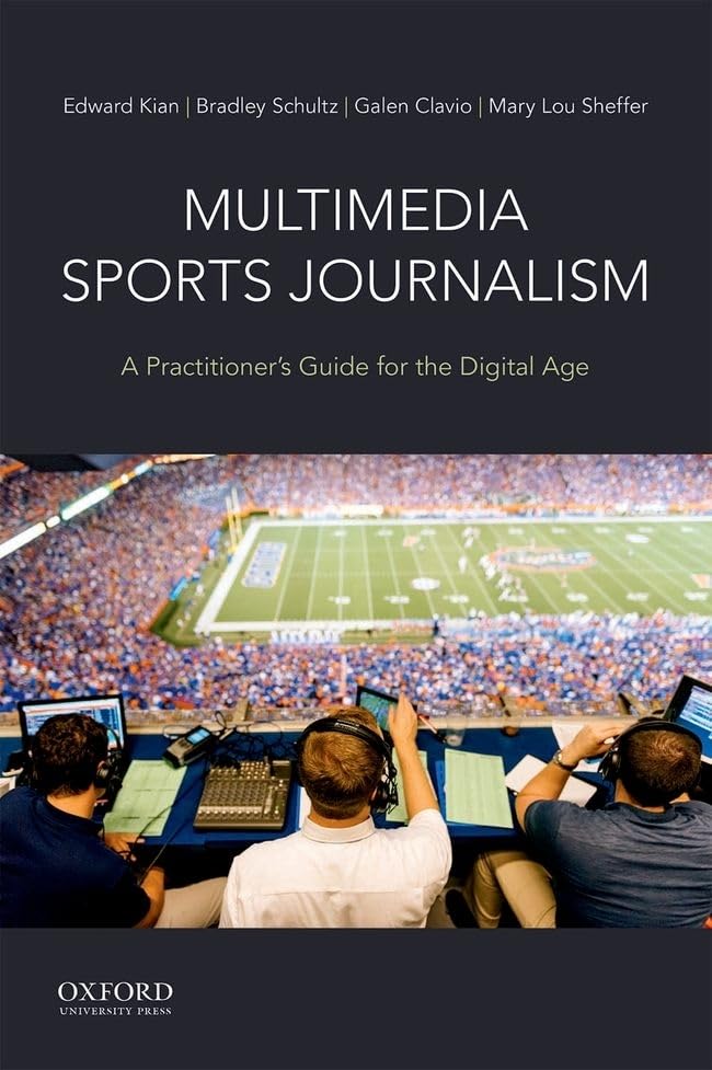 Multimedia Sports Journalism: A Practitioner&
