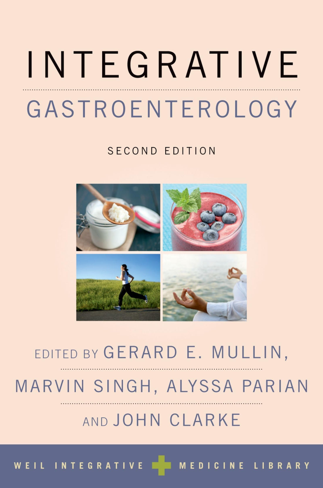 Integrative Gastroenterology (Weil Integrative Medicine Library)