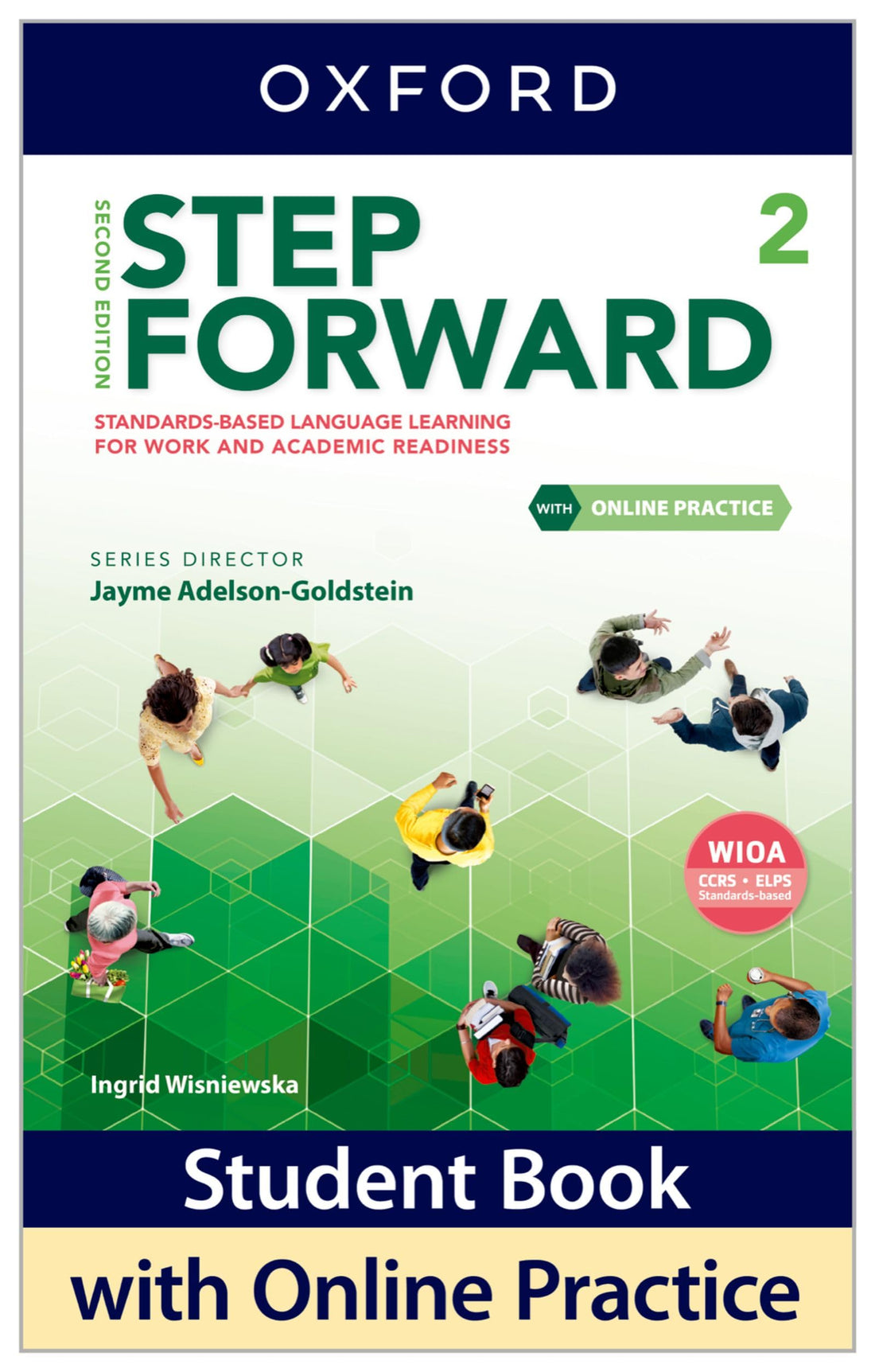 Step Forward Level 2 Student Book with Online Practice: Standards-based language learning for work and academic readiness (Step Forward 2nd Edition)