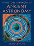 The History and Practice of Ancient Astronomy — used book cover