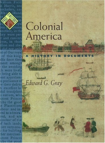 Colonial America: A History in Documents — used book cover