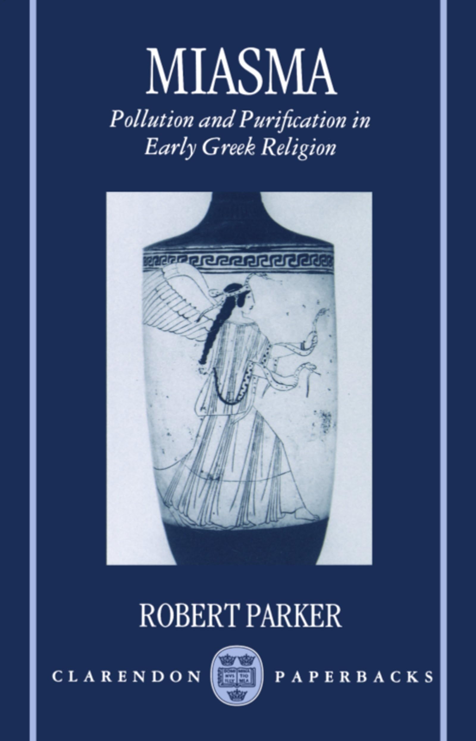 Miasma: Pollution and Purification in Early Greek Religion — used book cover