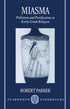 Miasma: Pollution and Purification in Early Greek Religion — used book cover