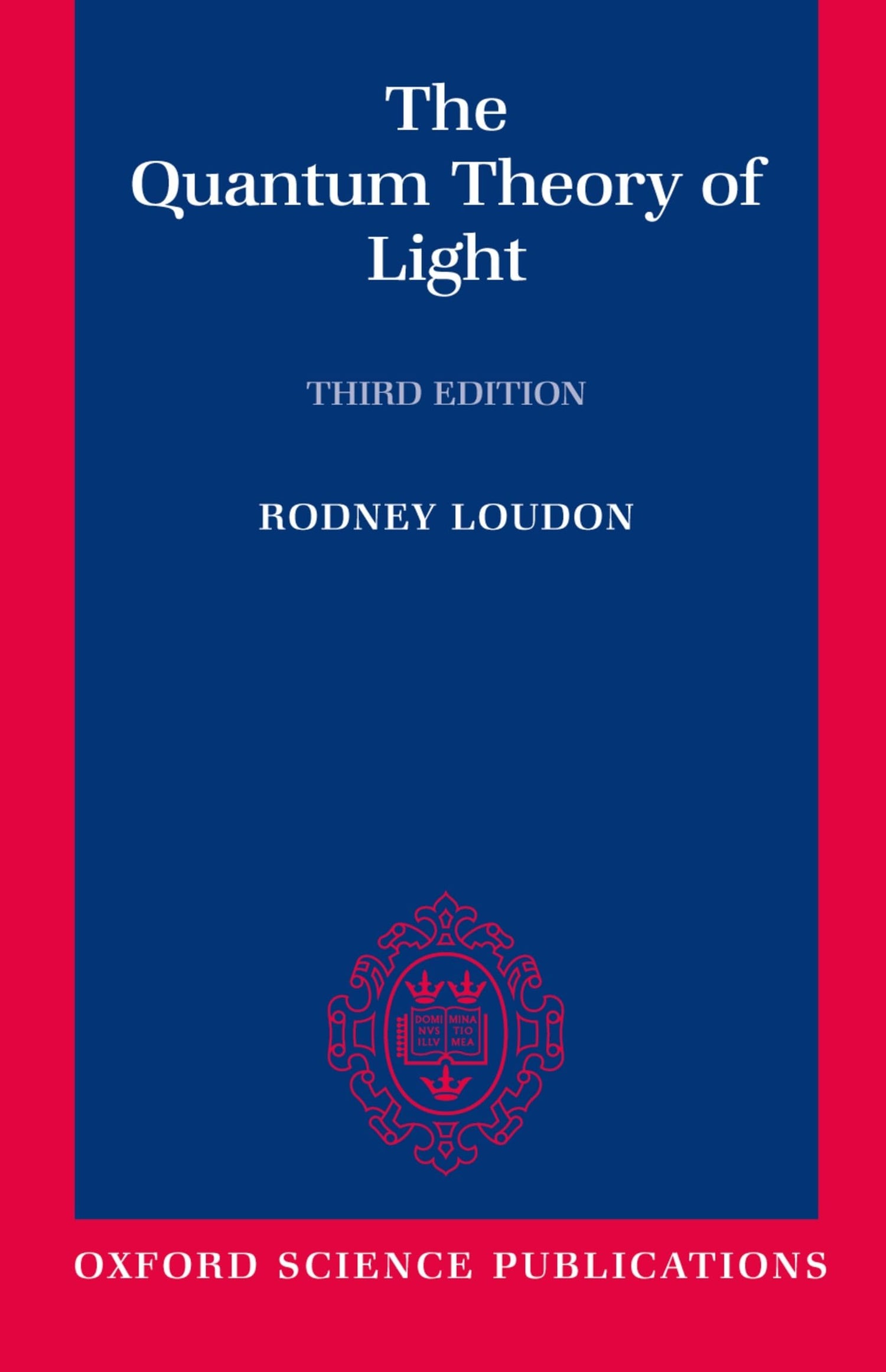 The Quantum Theory of Light — used book cover