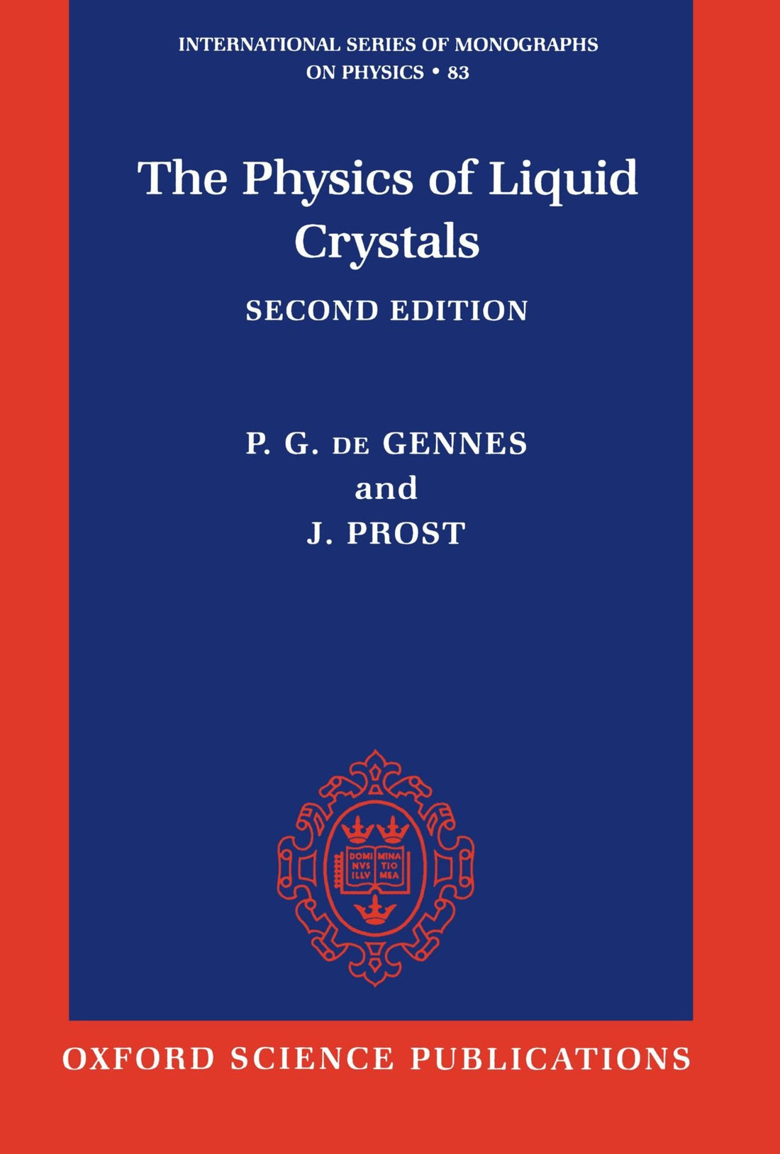 The Physics of Liquid Crystals (International Series of Monographs on Physics)