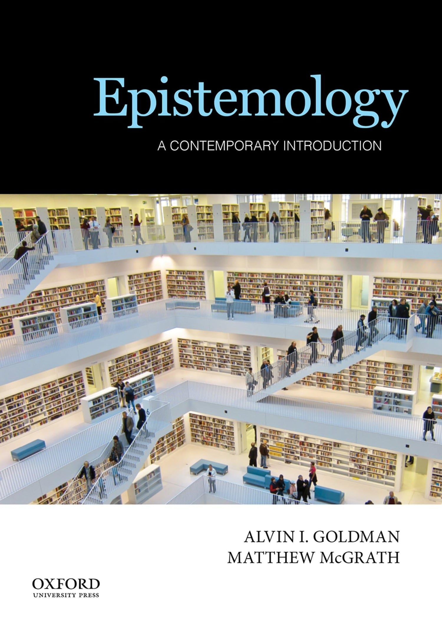 EPISTEMOLOGY: A Contemporary Introduction