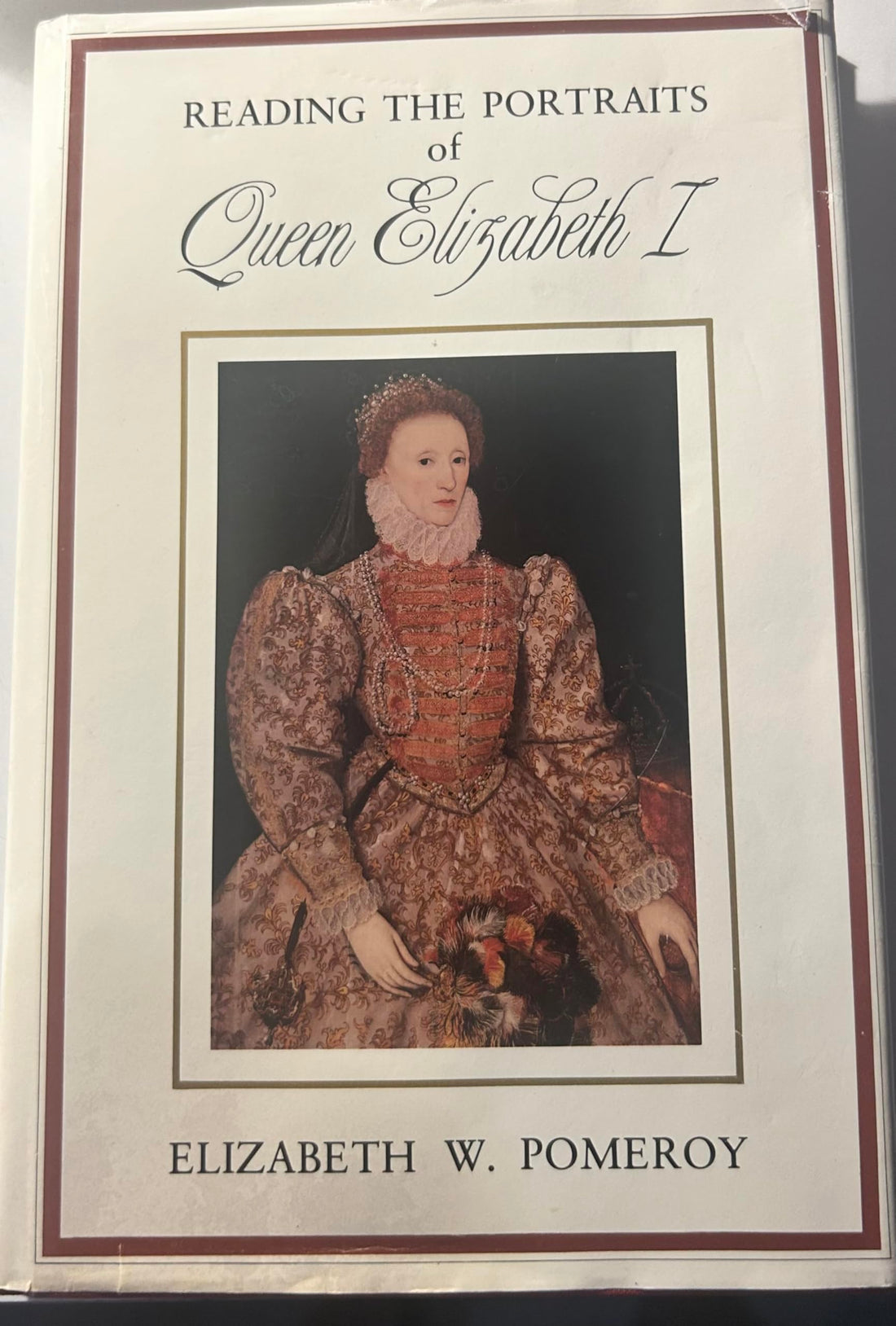 Reading the Portraits of Queen Elizabeth I
