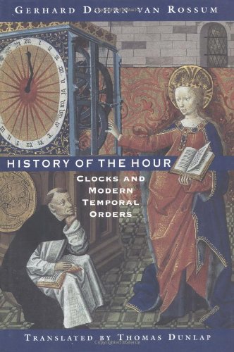 History of the Hour: Clocks and Modern Temporal Orders