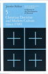 Christian Doctrine and Modern Culture (since 1700) [The Christian Tradition — used book cover